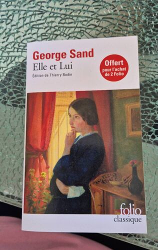 George Sand Elle Et Lui Folio Classique