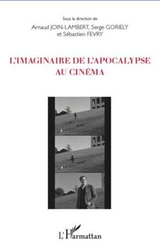 L'imaginaire De L'apocalypse Au Cinéma