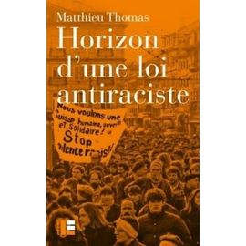 L'horizon D'une Loi Antiraciste