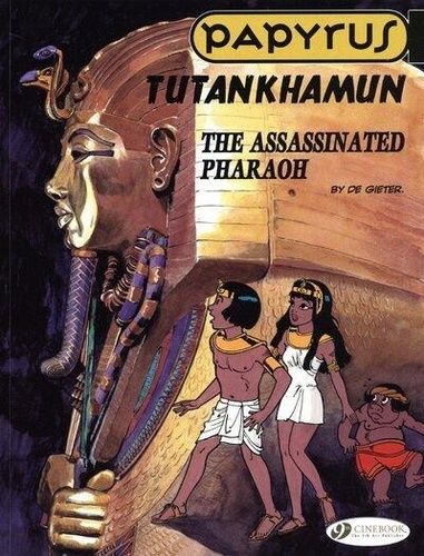 Papyrus - Tome 3 - Tutankhamun - The Assassinated Pharaoh