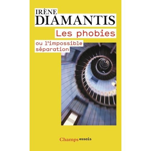 Les Phobies - Ou L'impossible Séparation