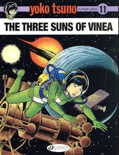 Yoko Tsuno - Tome 11 - The Three Suns Of Vinea