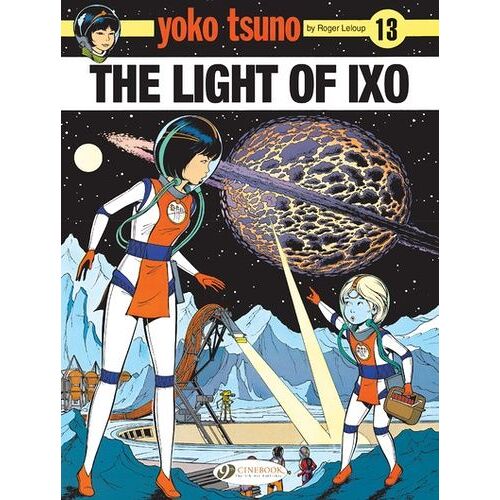 Yoko Tsuno - Tome 13 - The Light Of Ixo