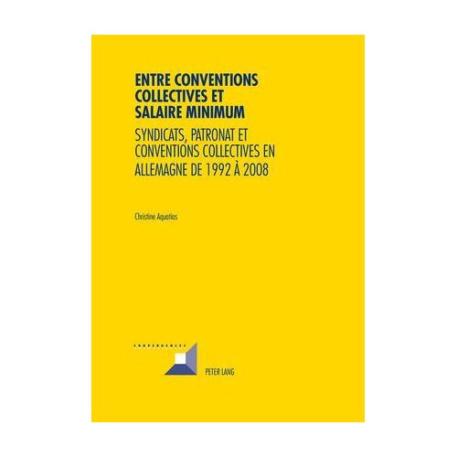 Entre Conventions Collectives Et Salaire Minimum