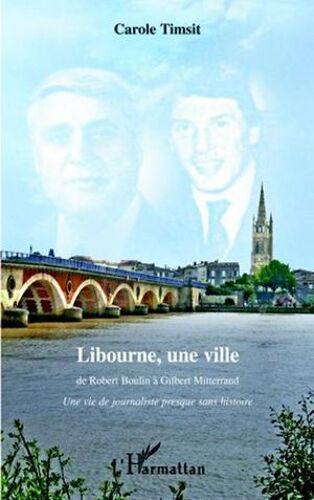 Libourne, Une Ville