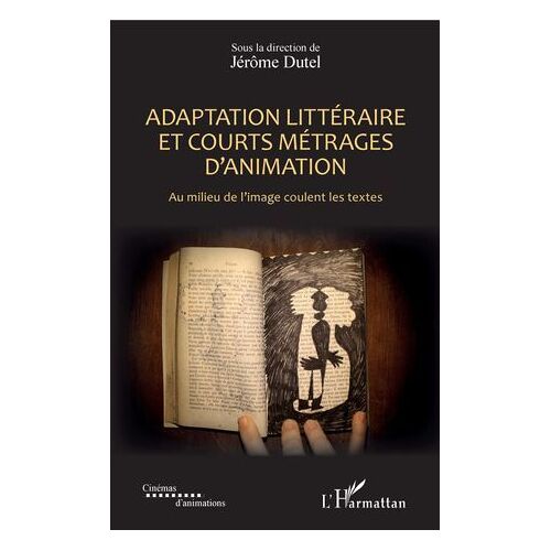 Adaptation Littéraire Et Courts Métrages D'animation
