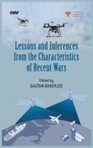 Lessons And Inferences From The Characteristics Of Recent Wars