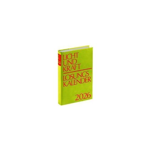 Licht Und Kraft/Losungskalender 2026 Buchausgabe Gebunden