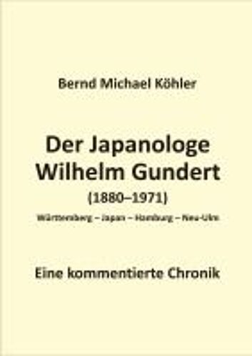 Der Japanologe Wilhelm Gundert