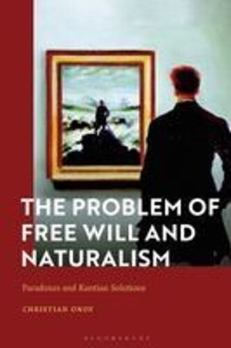 The Problem Of Free Will And Naturalism
