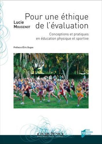 Pour Une Éthique De L'évaluation