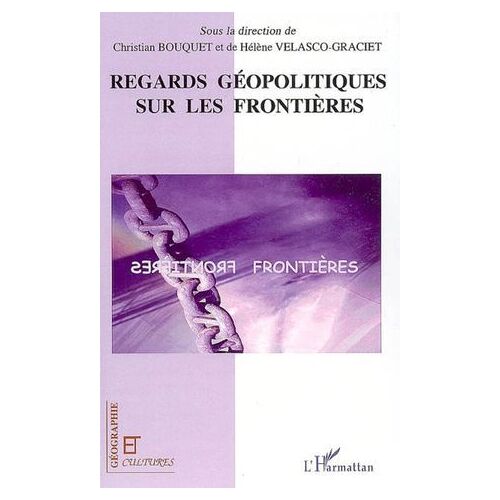 Regards Géopolitiques Sur Les Frontières