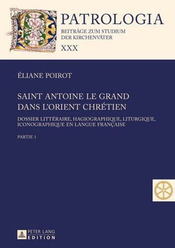 Saint Antoine Le Grand Dans L'orient Chrétien