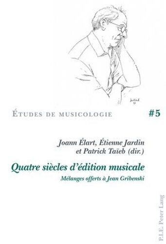 Quatre Siècles D'édition Musicale
