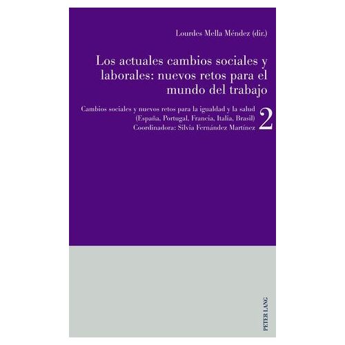 Los Actuales Cambios Sociales Y Laborales: Nuevos Retos Para El Mundo Del Trabajo