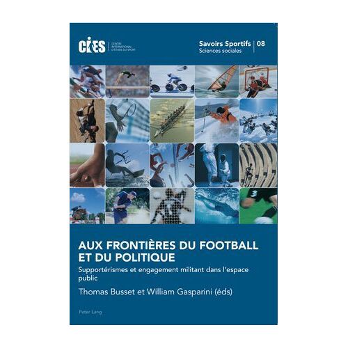 Aux Frontières Du Football Et Du Politique