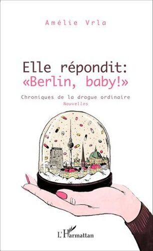 Elle Répondit : "Berlin, Baby !