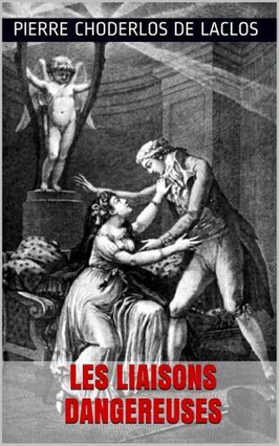 Les Liaisons Dangereuses