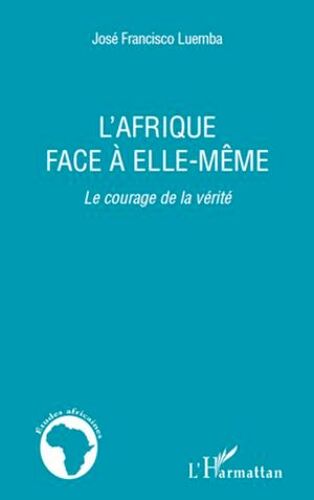 L'afrique Face À Elle-Même
