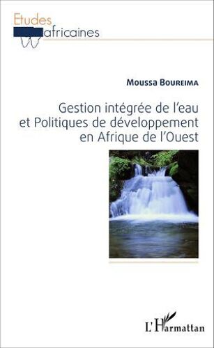 Gestion Intégrée De L'eau Et Politiques De Développement En Afrique De L'ouest