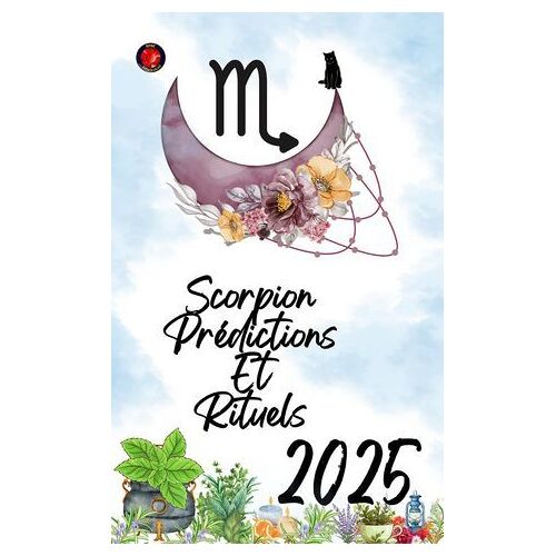 Scorpion Prédictions Et Rituels 2025