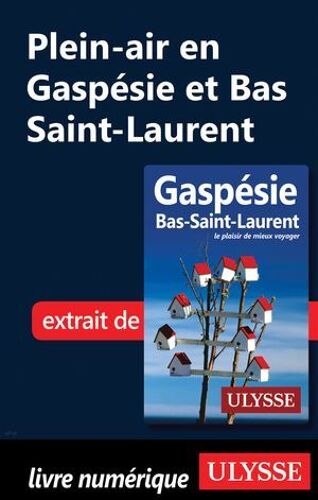 Plein-Air En Gaspésie Et Bas Saint-Laurent