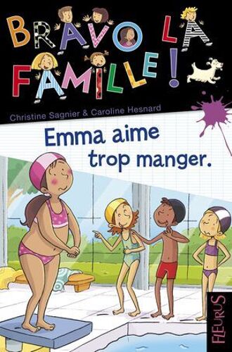 Emma Aime Trop Manger