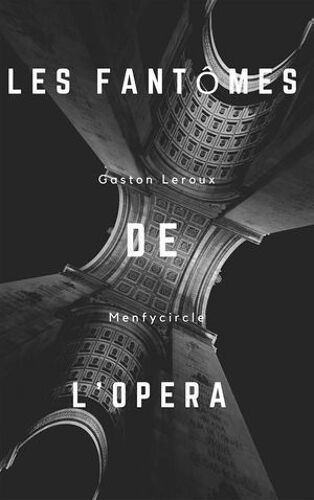 Le Fantôme De L'opéra