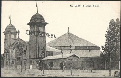 Omnia-Cinéma - 1 Carte Postale Originale De Cinéma 9x14 Cm - Le Cirque Omnia En Bois De Caen Avenue Albert Sorel Dans Le Calvados - Cinématographe De 1909 À Sa Démolition En 1928 - Cinéma 1400 Places