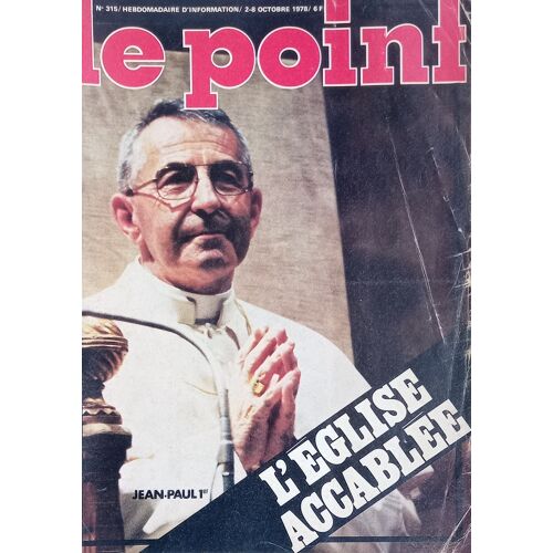 Magazine Le Point. N° 315. 2-8 Octobre 1978. L'église Accablée