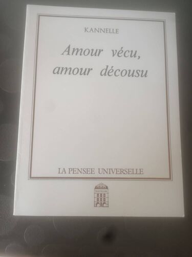 Amour Vécu, Amour Décousu