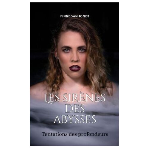 Les Sirènes Des Abysses