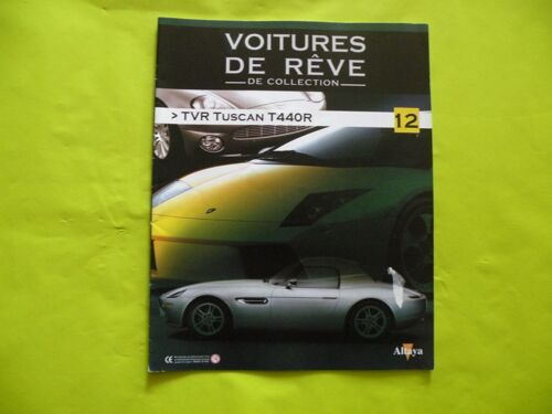 Brade Fascicule Individuel Voitures De Rêve - Tvr Tuscan T44or - N° 12 - Altaya - 2004
