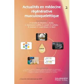 Actualités En Médecine Régénérative Musculosquelettique