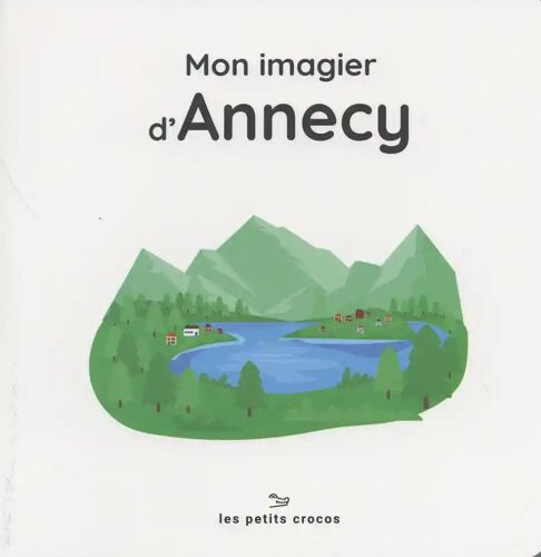 Mon Imagier De Annecy