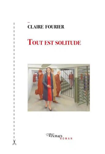 Tout Est Solitude