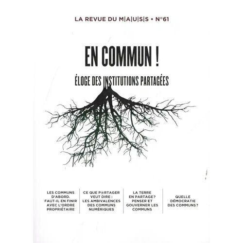 En Commun ! - La Propriété Dans Tous Ses États