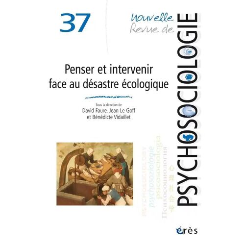Nrp 37 - Penser Et Intervenir Face Au Désastre Écologique