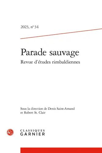 Parade Sauvage 2023 Revue ­D'études Rimbaldiennes, 34 - Varia