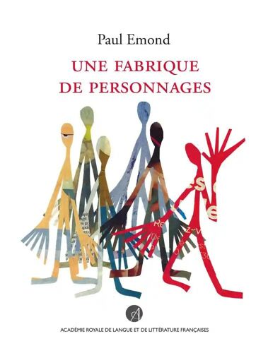 Une Fabrique De Personnages