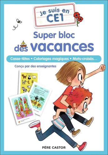 Je Suis En Ce1 - Super Bloc Des Vacances