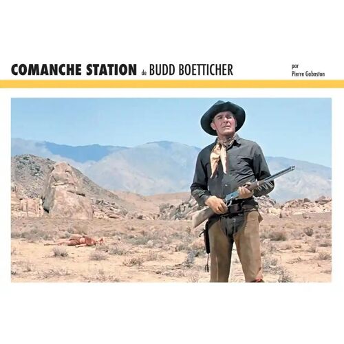 Comanche Station De Budd Boetticher