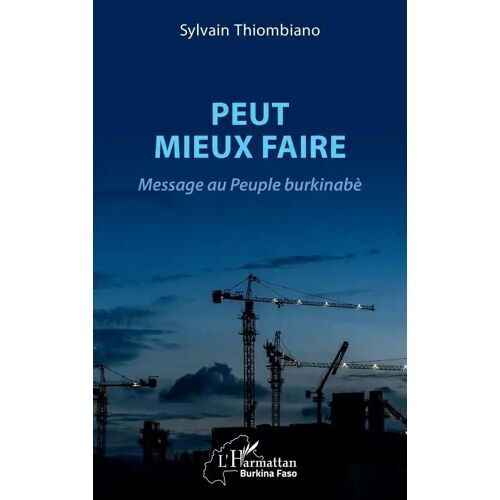 Peut Mieux Faire - Message Au Peuple Burkinabè