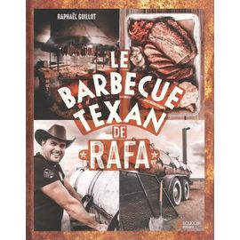 Le Barbecue Texan De Rafa