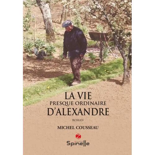 La Vie Presque Ordinaire D?Alexandre