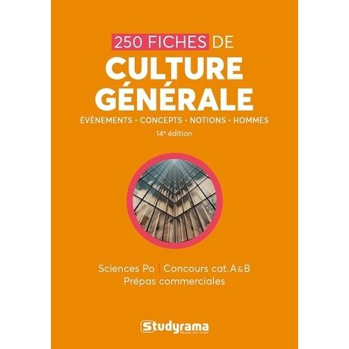 250 Fiches De Culture Générale - Sciences Po, Concours Cat - A & B, Prépas Commerciales