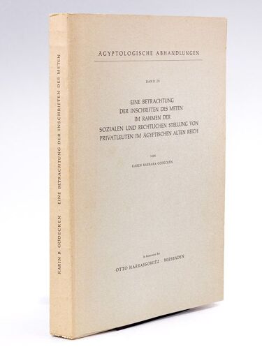 Eine Betrachtung Der Inschriften Des Meten Im Rahman Der Sozialen Und Rechtlichen Stellung Von Privatleuten Im Ägyptischen Alten Reich