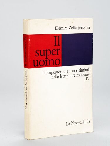 Il Superuomo E Il Suoi Simboli Nelle Letterature Moderne. Iv
