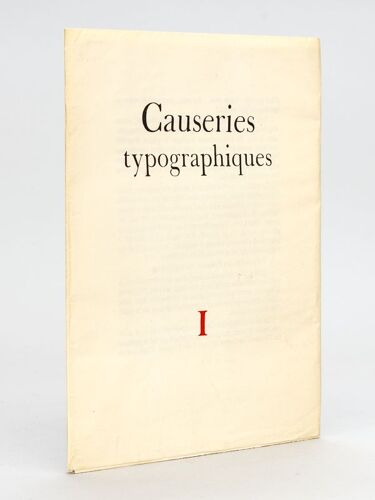 Causeries Typographiques. Nouvelle Série N° 1 - Pourtraits Divers [ 1946 - Edition Originale ]
