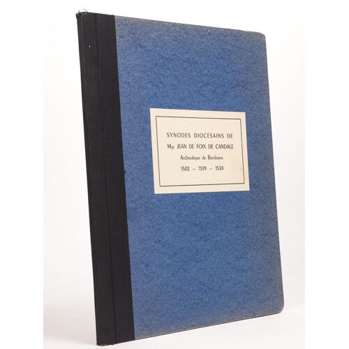 Constitutions Synodales De Mgr Jean De Foix De Candale, Archevêque De Bordeaux ( 1500 - 1529 ) [ Synodes Diocésains De Mgr Jean De Foix De Candale, A